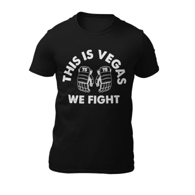 This is Vegas We Fight 75 Shirts