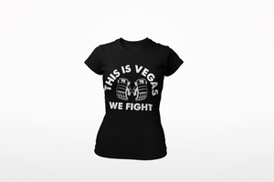 This is Vegas We Fight 75 Shirts